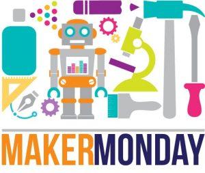 Maker Monday